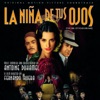 La nina de tus ojos (Original Motion Picture Soundtrack)