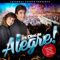 Favorday Church - Mi Dios Es Alegre
