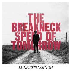 The Breakneck Speed Of Tomorrow - EP