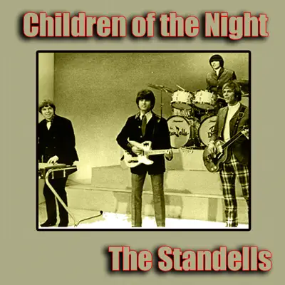 Children of the Night - The Standells Children of the Night - The Standells