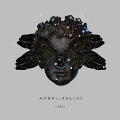 Higher - Single by Ambassadeurs album reviews, ratings, credits