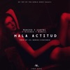 Mala Actitud (feat. J Alvarez & Darell) - Single