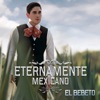 Eternamente Mexicano, 2015