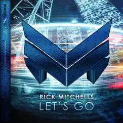 Let's Go - Single by Rick Mitchells album reviews, ratings, credits