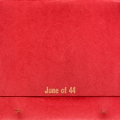 June of 44 - Seemingly Endless Steamer