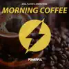 Morning Coffee - Single album lyrics, reviews, download