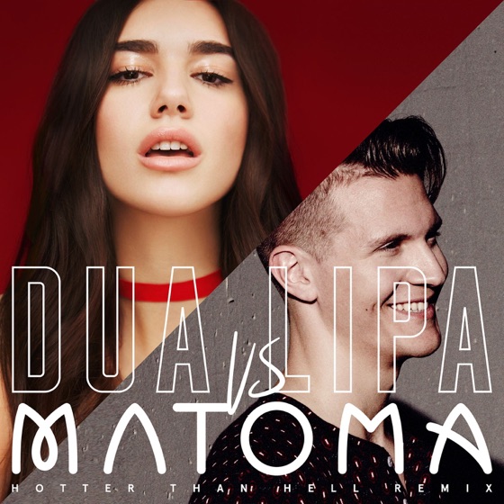 Cover artwork for Hotter Than Hell (Matoma Remix)