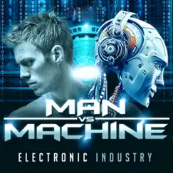 Man vs. Machine: Electronic Industry by Warner/Chappell Productions album reviews, ratings, credits