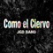 Como el Ciervo - Jgd Band lyrics