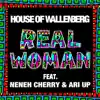 Real Woman (feat. Neneh Cherry & Ari Up) - Single album lyrics, reviews, download
