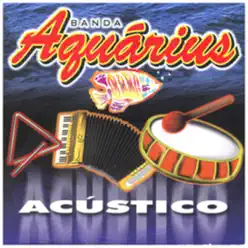 Banda Aquarius Acústico - Banda Aquarius