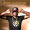 Born Champion (feat. L.A.X & Ceeza) - Simon lyrics