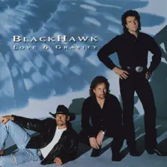 Love & Gravity by BlackHawk album reviews, ratings, credits