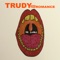 Trudy and the Romance - He Sings