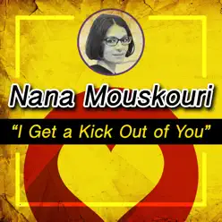 I Get a Kick Out of You - Nana Mouskouri