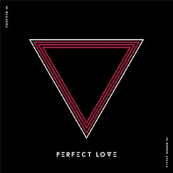 Perfect Love - Single by Five14 Sound album reviews, ratings, credits