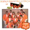 Dejenla Bailar Pa'lla y Pa'ca Con "Grupo Laberinto" album lyrics, reviews, download