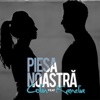 Piesa Noastra (feat. Kamelia) - Single