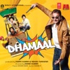 Dhamaal (Original Motion Picture Soundtrack)