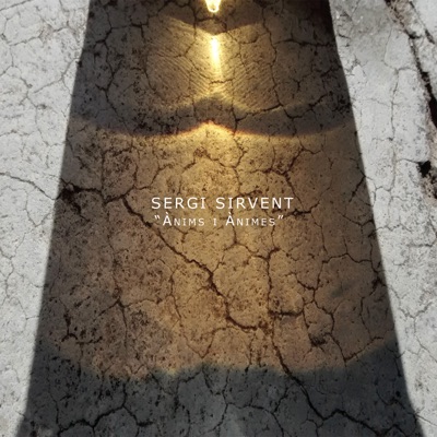 Ànims I Ànimes - Sergi Sirvent