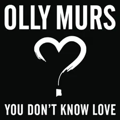 You Don't Know Love - Single - Olly Murs