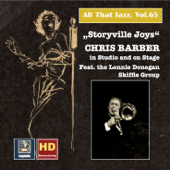 All That Jazz, Vol. 65: Storyville Joys – Chris Barber in Studio and on Stage (2016 Remaster) - Chris Barber's Jazz Band