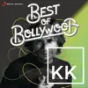 Best of Bollywood: KK album lyrics, reviews, download