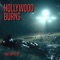 Californian Nightmare (feat. Olivier Marechal) - Hollywood Burns lyrics