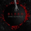 Bleed - Single