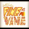 Fine as a Vine - Single artwork