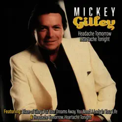 Headache Tomorrow, Heartache Tonight (Live) - Mickey Gilley