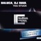You Stuck - Baluca & DJ Raül lyrics