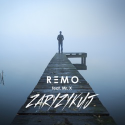 Remo & TABB - Zaryzykuj (feat. Mr X)