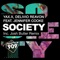 Society (Josh Butler Remix) - Delivio Reavon, Jennifer Cooke & YAX.X lyrics