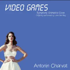 Video Games - Single by Antonin Charvat album reviews, ratings, credits