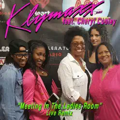 Meeting in the Ladies Room (feat. Cheryl Cooley) - Single - Klymaxx