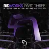 Reworks Part Three - EP album lyrics, reviews, download