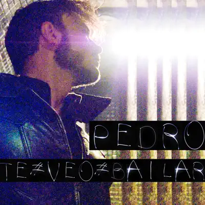 Te Veo Bailar - Single - Pedro Marín
