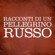 Gli Ascoltalibri - Racconti di un pellegrino russo