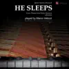 He Sleeps (Love Theme from 'Pretty Woman') - Single album lyrics, reviews, download