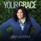 Your Grace (feat. Lawrence Matthews) - Tanya Fitzgerald lyrics