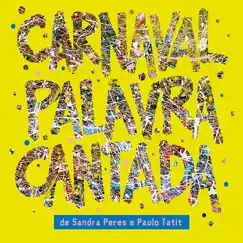 Carnaval Palavra Cantada by Palavra Cantada album reviews, ratings, credits