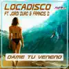 Stream & download Dame Tu Veneno (feat. Jordi Duro & Francis D.) - Single