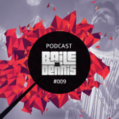 Podcast Baile do Dennis #009 - DENNIS