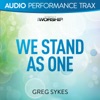 We Stand As One (Audio Performance Trax) - EP