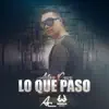 Lo Que Pasó - Single album lyrics, reviews, download