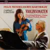 Mendelssohn: Violinsonaten album lyrics, reviews, download