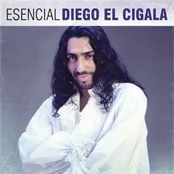 Esencial Diego "El Cigala" - Diego el Cigala