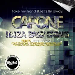 IBIZA Bass & Breaks - Capone IBIZA Bass & Breaks - Capone