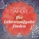 Ruediger Dahlke - Die Lebensaufgabe finden